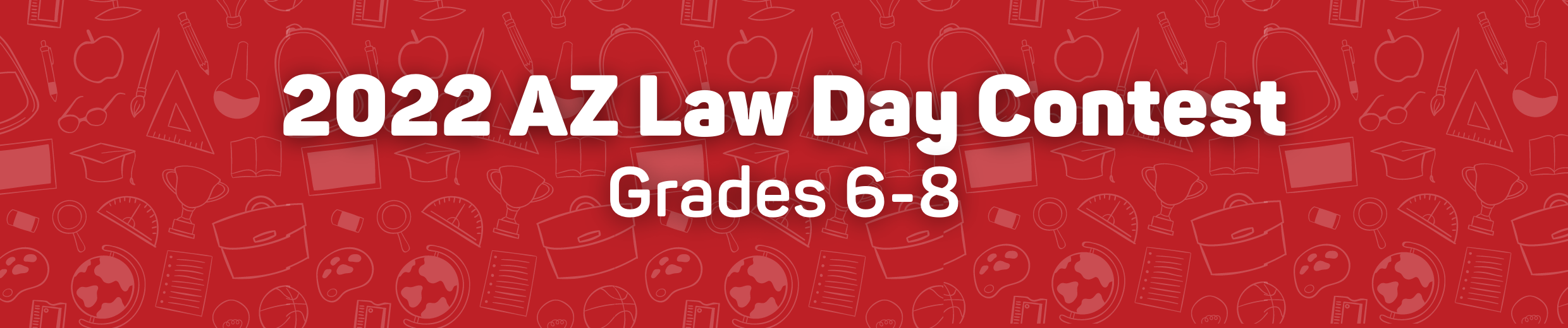 2022 Law Day Contest Grades 6-8