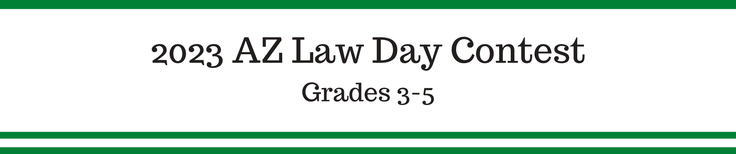 2023 AZ Law Day Contest Grades 3-5