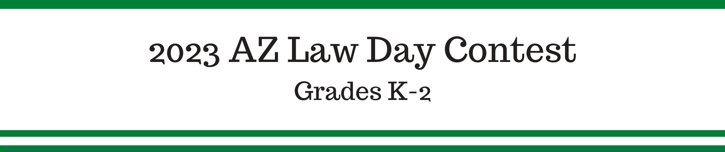 2023 AZ Law Day Contest Grades K-2