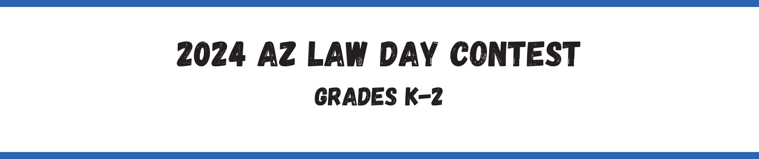 2024 Law Day Contest Grades K-2