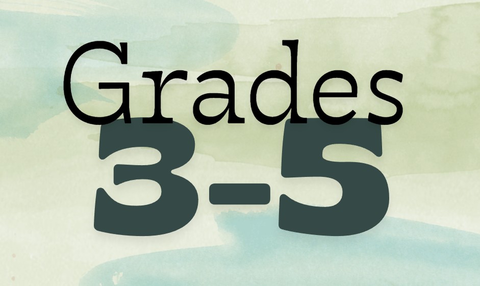 Grades 3-5