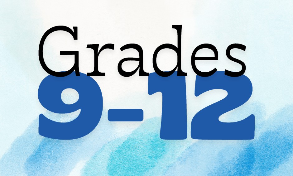 Grades 9-12